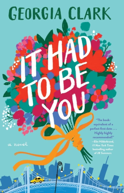 It Had to Be You: A Novel