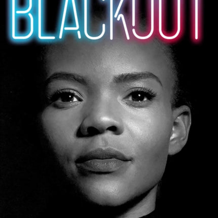 Blackout: How Black America Can Make Its Second Escape from the Democrat Plantation