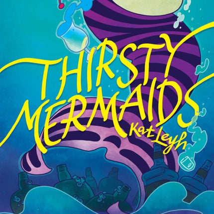 Thirsty Mermaids