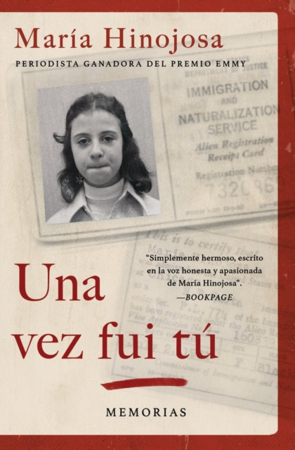 Una Vez Fui Tú (Once I Was You Spanish Edition): Memorias