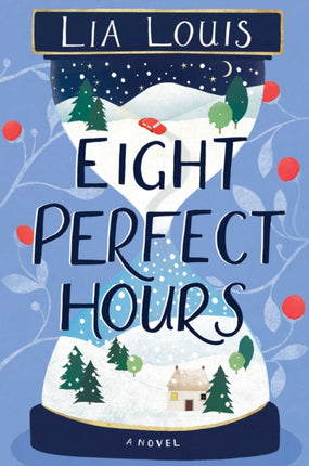 Eight Perfect Hours