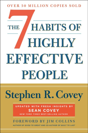 The 7 Habits of Highly Effective People: 30th Anniversary Edition