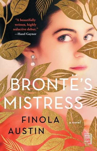 Bronte's Mistress: A Novel