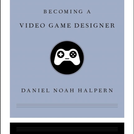 Becoming a Video Game Designer