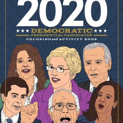 The 2020 Democratic Presidential Candidates Coloring and Activity Book