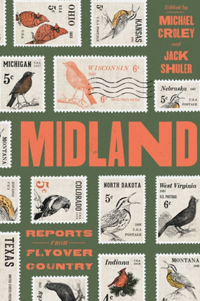 Midland: Reports from Flyover Country