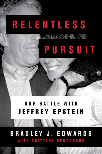 Relentless Pursuit: Our Battle with Jeffrey Epstein