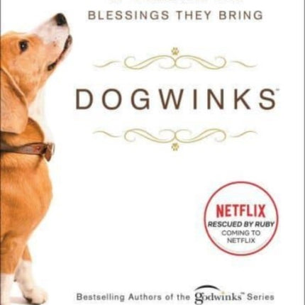 Dogwinks: True Godwink Stories of Dogs and the Blessings They Bring