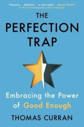 The Perfection Trap: Embracing the Power of Good Enough