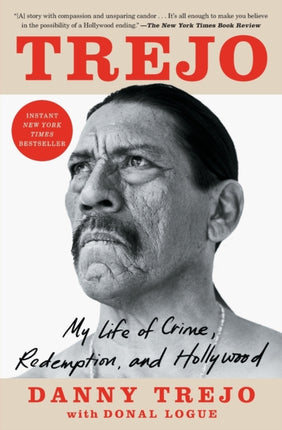 Trejo: My Life of Crime, Redemption, and Hollywood