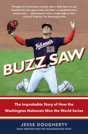 Buzz Saw: The Improbable Story of How the
