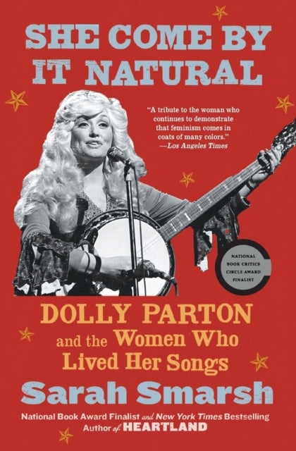 She Come by It Natural: Dolly Parton and the Women Who Lived Her Songs