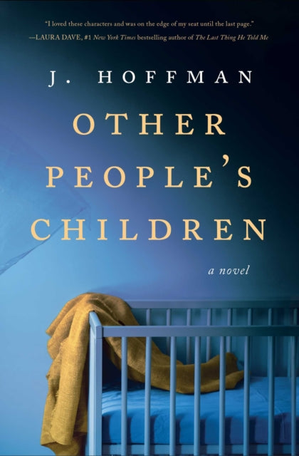 Other People's Children: A Novel