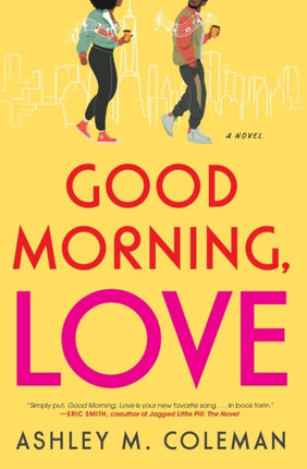 Good Morning, Love: A Novel