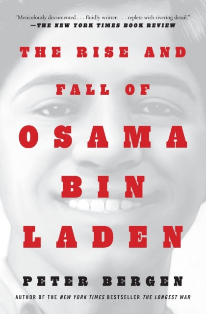 The Rise and Fall of Osama bin Laden