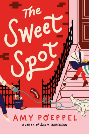 The Sweet Spot: A Novel