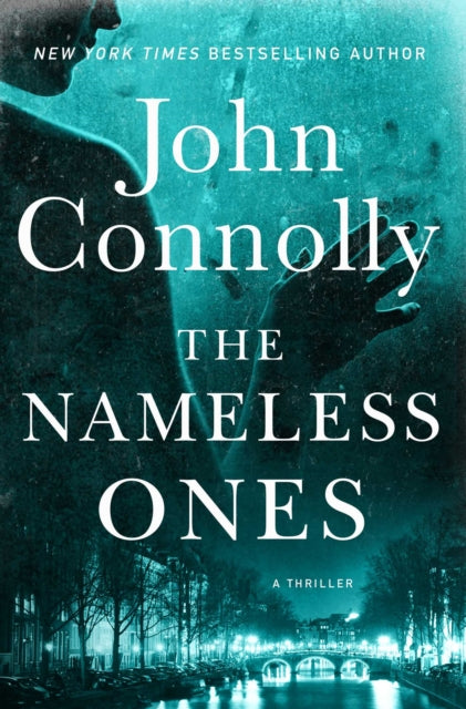 The Nameless Ones: A Thriller