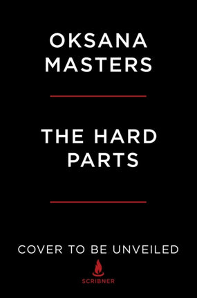 The Hard Parts: A Memoir of Courage and Triumph