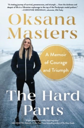 The Hard Parts: A Memoir of Courage and Triumph