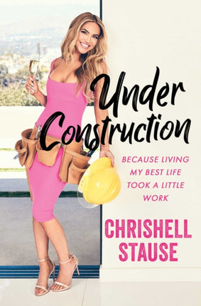 Under Construction: Because Living My Best Life