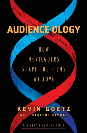 Audience-ology: How Moviegoers Shape the Films We Love