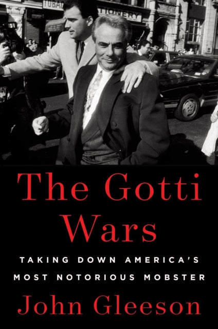 The Gotti Wars