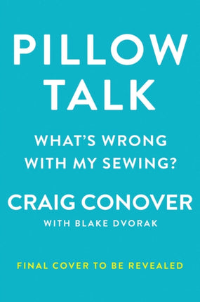 Pillow Talk: What's Wrong with My Sewing?