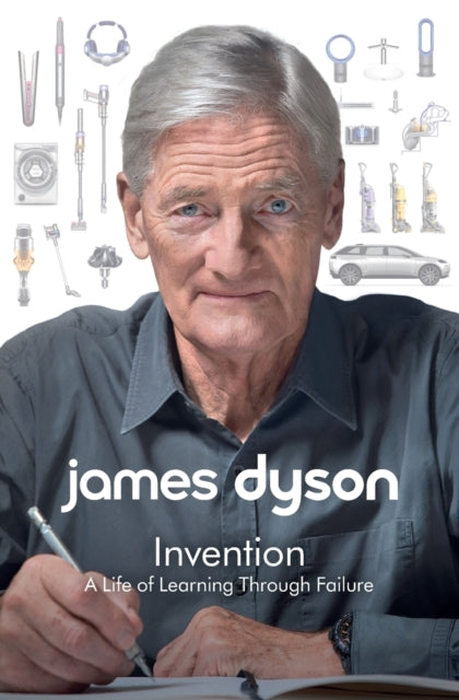 Invention: A Life of Learning Through Failure