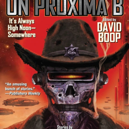 High Noon on Proxima B