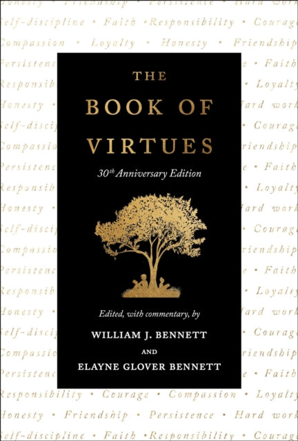 The Book of Virtues: 30th Anniversary Edition