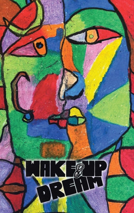 Wake-Up & Dream: An Insightful Glimpse into