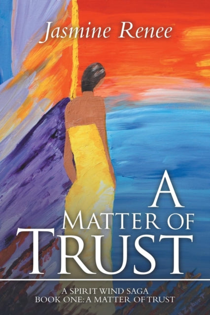 A Matter of Trust Book One