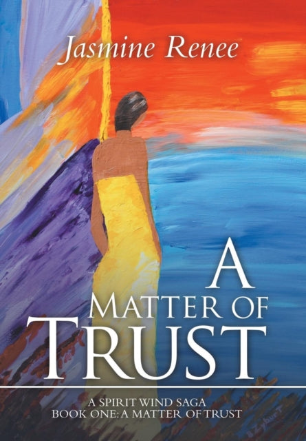 A Matter of Trust Book One