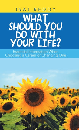 What Should You Do with Your Life?: Essential