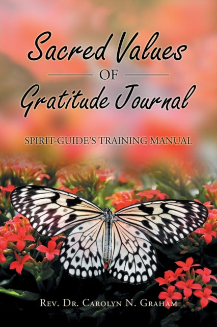 Sacred Values of Gratitude Journal: