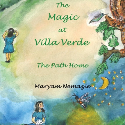 The Magic at Villa Verde: the Path Home