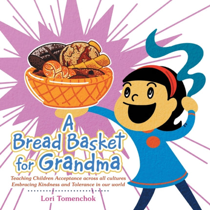 A Bread Basket for Grandma: Teaching Children