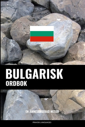 Bulgarisk ordbok: En ämnesbaserad metod