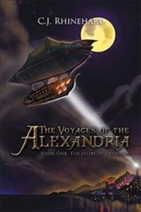 The Voyages of the Alexandria: Book One: the