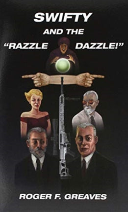 Swifty and the  Razzle Dazzle!