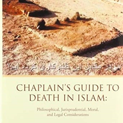 Chaplain's Guide to Death in Islam:
