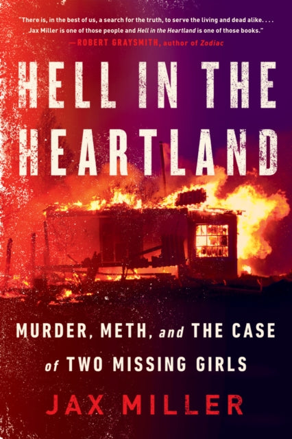 Hell in the Heartland: Murder, Meth, and the Case of Two Missing Girls