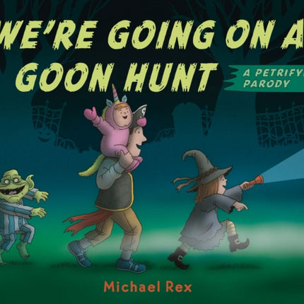 We're Going on a Goon Hunt