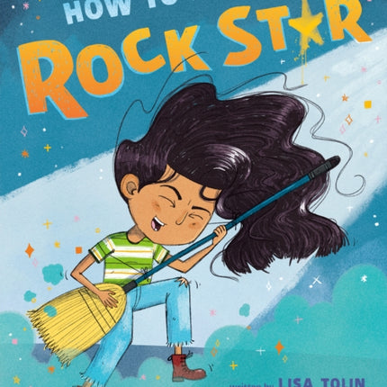 How to Be a Rock Star