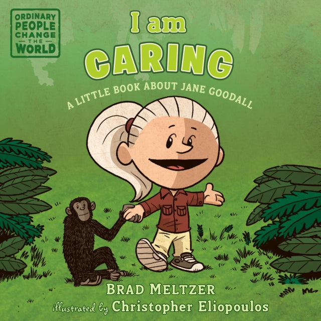 I am Caring: A Little Book about Jane Goodall