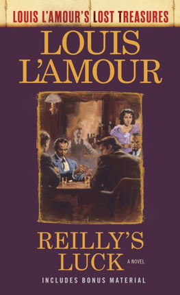 Reilly's Luck: A Novel