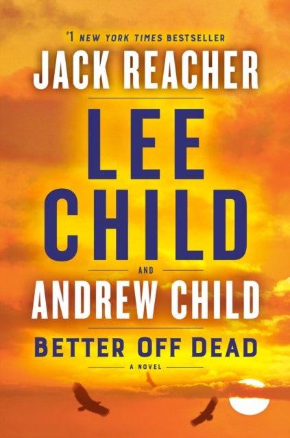 Better Off Dead: A Jack Reacher Novel