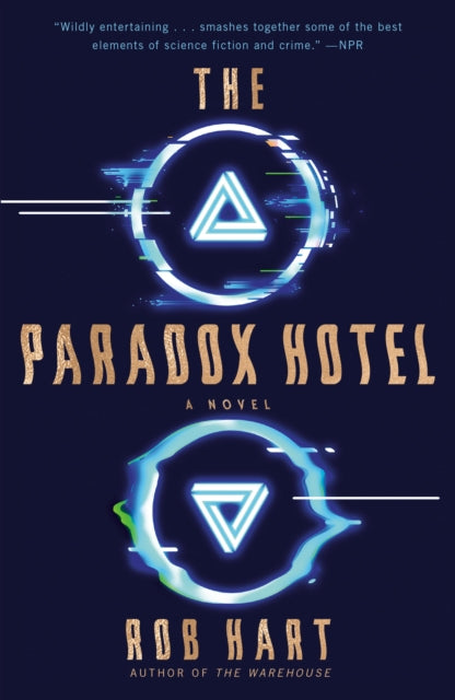 The Paradox Hotel: A Novel