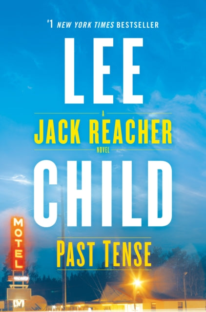 Past Tense: A Jack Reacher Novel