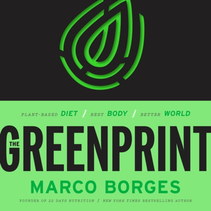 The Greenprint: Change Your Diet, Change Your